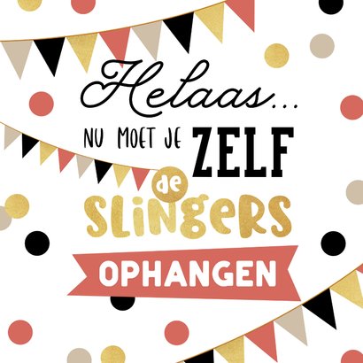 Verjaardagskaart Slingers Confetti Humor Kaartje Go