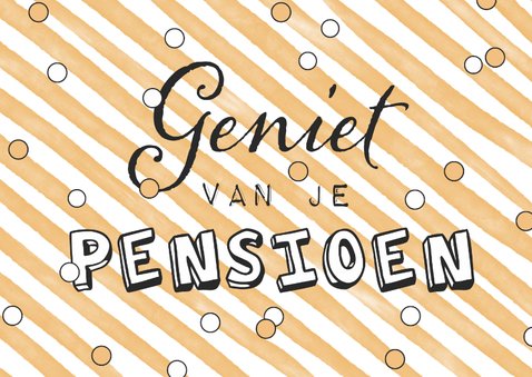 Felicitatiekaart Pensioen Geel Confetti Geniet Kaartje2go