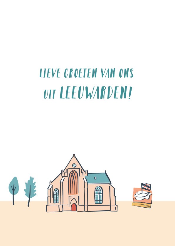 Groeten Uit Leeuwarden Illustraties Gebouwen Kaartje Go