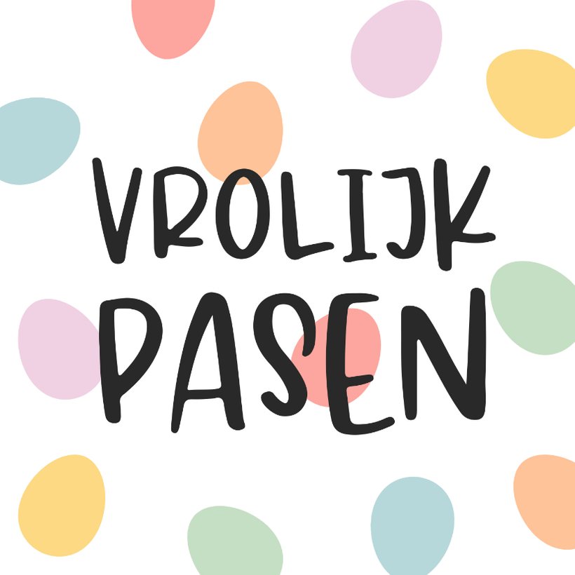 Paaskaart Vrolijk Pasen Paaseieren Pastel Foto Kaartje2go