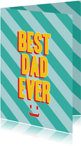 Best dad ever vaderdagkaart