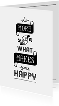 Coachingskaart do more of what makes you happy