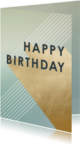 Geburtstagskarte Happy Birthday Gold grafisch