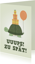 Geburtstagskarte lustig 'Zu spät' Schildkröte