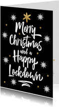 Grappige kerstkaart Merry Christmas and a Happy Lockdown