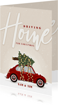 Kerstkaart driving home for Christmas met auto en kerstboom