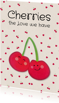 Liefde kaart met kersen Cherries the love we have