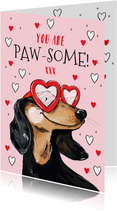 Liefdevolle valentijnskaart ‘paw-some!’ teckel hartjes