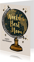 Moederdagkaart vintage wereldbol 'World's Best Mom' goudlook