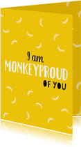 Monkeyproud of you geel - DH