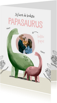 Vaderdagkaart dochter leukste papasaurus dino's met foto