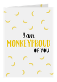 Valentijn Monkeyproud of you