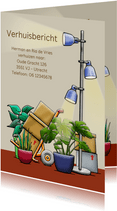 Verhuiskaart met diverse planten en lamp en dozen