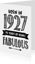 Verjaardagskaart born in 1927 - 95 years of being fabulous