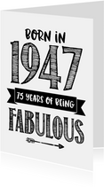 Verjaardagskaart born in 1947 - 75 years of being fabulous