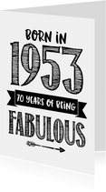 Verjaardagskaart born in 1953 - 70 years of being fabulous