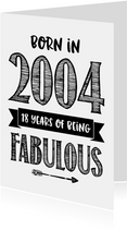 Verjaardagskaart born in 2004 - 18 years of being fabulous