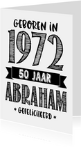 Verjaardagskaart geboren in 1972 - 50 jaar Abraham