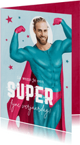 Verjaardagskaart man humor superman foto