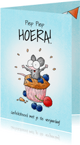 Verjaardagskaart - Piep piep hoera met muisje in muffin