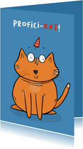 Verjaardagskaart Profici-Kat met je verjaardag!