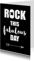 Woonkaart quote "Rock this fabulous day"