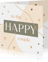 Felicitatie to the happy couple hip abstract