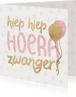 Felicitatiekaart 'hoera zwanger' met ballonnen en confetti