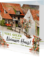 Felicitatiekaart voor nieuwe woning Hollands huisje