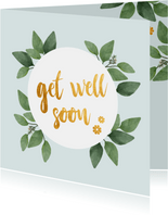 Get well soon - botanische beterschapskaart