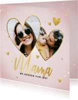Lieve moederdag kaart met foto's, harten en gouden 'Mama'