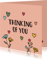 Thinking of you - hearts and flowers - zomaarkaart