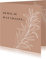 Trendy 'Ik wil je wat vragen' bruidsmeisje botanisch aarde
