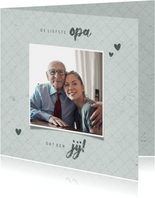 Vaderdagkaart liefste OPA met foto grafisch