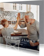 Vaderdagkaart 'super stiefvader' met grote foto en tekst