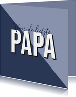 Vaderdagkaart voor de liefste papa blauw grafisch