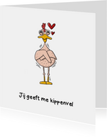 Valentijnskaart jij geeft mij kippenvel