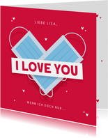 Valentinskarte Corona Mundschutz 'I love you'