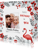 Verjaardagskaart met flamingo bloemen en foto