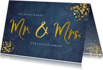 Felicitatie huwelijk Mr & Mrs - stijlvol blauw met goudlook