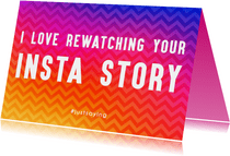 Rewatching Insta Story