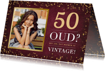 Stijlvolle verjaardagskaart 50 jaar - oud of vintage?