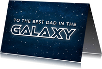 Vaderdag kaart best dad in the galaxy - ruimte thema