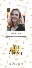  Uitnodiging fifty & fabulous met foto en confetti