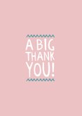 Bedankkaart internationaal a big thank you 2
