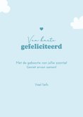 Felicitatiekaart geboorte jongen met blauwe romper 3
