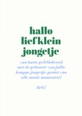 Felicitatiekaart lief klein jongetje vrolijk 3