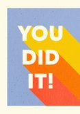 Felicitatiekaart 'YOU DID IT!' typografisch 2