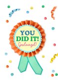 Geslaagd kaart rozet you did it 2