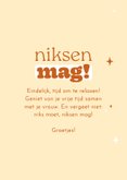 Grappig felicitatiekaartje niks moet niksen mag 3